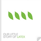 Our little Story Of Latex